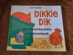 Dikkie Dik Avonturenboek - Jet Boeke, Gelezen, Jet Boeke, Ophalen of Verzenden, 2 tot 3 jaar