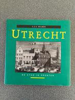 UTRECHT.  DE STAD IN PRENTEN, 15e en 16e eeuw, Ophalen of Verzenden, C WILMER, Zo goed als nieuw