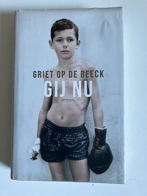 Griet Op de Beeck - Gij nu, Boeken, Literatuur, Zo goed als nieuw, Nederland, Ophalen