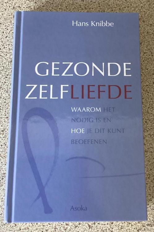 Gezonde zelfliefde - Hans Knibbe, Boeken, Esoterie en Spiritualiteit, Spiritualiteit algemeen, Ophalen