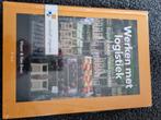 Werken met logistiek, Boeken, Overige vakken, Nieuw, Ophalen of Verzenden, Noordhoff Uitgevers