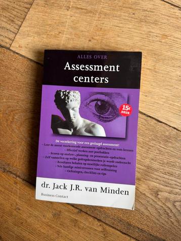 Alles over Assesment centers - Jack van Minden beschikbaar voor biedingen