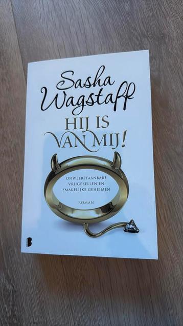 Sasha Wagstaff - Hij is van mij! beschikbaar voor biedingen