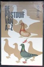 De postduif van A-Z - C.A.M. Spruijt - Theorie en praktijk, Dieren en Toebehoren, Vogels | Duiven, Postduif