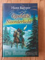 Operatie Noorderlicht - Hans Kuyper, Ophalen of Verzenden, Zo goed als nieuw, Fictie, Hans Kuyper
