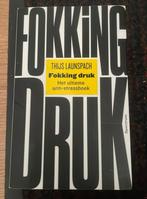 Fokking Druk Boek, Ophalen of Verzenden, Zo goed als nieuw, Nederland