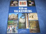 Kijk op Valkenburg, groot fotoboek, Boeken, Reisverhalen, Ophalen of Verzenden, Zo goed als nieuw, Benelux