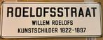Emaille straatnaambord Roelofsstraat, Antiek en Kunst, Ophalen of Verzenden
