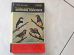 Australische Prachtvinken, Ophalen of Verzenden, Gelezen, Vogels, J.H.Noordzij