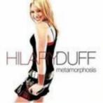 Hilary Duff - Metamorphosis, Ophalen of Verzenden, 2000 tot heden, Zo goed als nieuw