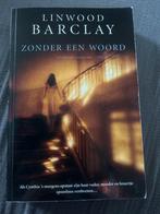Zonder een Woord - Linwood Barclay, Ophalen, Gelezen, Nederland