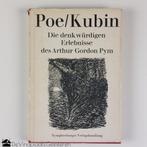 Edgar Allen Poe + Alfred Kubin - Arthur Gordon Pym, Ophalen of Verzenden, Zo goed als nieuw, Europa overig