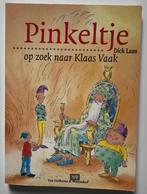 vintage boek: Pinkeltje op zoek naar Klaas Vaak -Pinkeltje 6, Ophalen of Verzenden