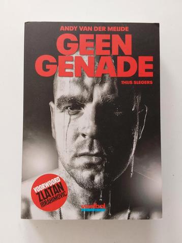Hans Slegers : Geen Genade / over Andy van der Meyde  beschikbaar voor biedingen