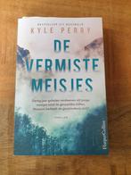 Kyle Perry - De vermiste meisjes, Ophalen of Verzenden, Zo goed als nieuw, Nederland