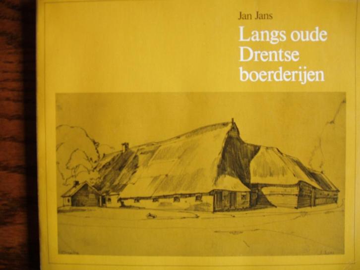 Langs oude Drentse boerderijen. Jan Jans., Boeken, Geschiedenis | Stad en Regio, Zo goed als nieuw, 19e eeuw, Ophalen of Verzenden