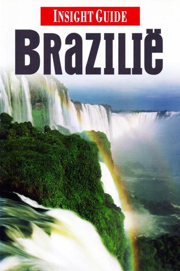 Brazilië : Insight Guide - J. Liebeek (Red.) / 9789066551664 beschikbaar voor biedingen