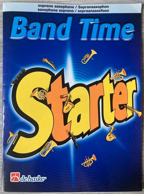 Band Time Starter Sopraansaxofoon - Jan de Haan, Muziek en Instrumenten, Bladmuziek, Zo goed als nieuw, Ophalen of Verzenden