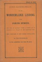 Gods Handelingen in de wonderlijke leiding van Jakob Semon, Ophalen of Verzenden, Zo goed als nieuw