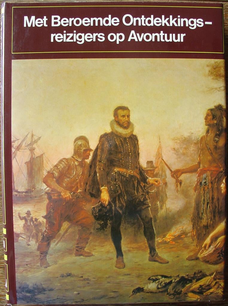 Met beroemde ontdekkingsreizigers op avontuur boek, Ophalen of Verzenden, Zo goed als nieuw, K.A. van den Hoek