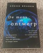 De mens als ontwerp - Gregg Braden, Boeken, Ophalen of Verzenden, Zo goed als nieuw