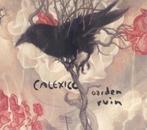 CD/DVD Calexico – Garden Ruin (ZGAN) LIMITED EDITION Digipak, Cd's en Dvd's, Ophalen of Verzenden, Zo goed als nieuw
