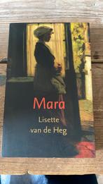 Lisette van de Heg - Mara, Boeken, Ophalen of Verzenden, Zo goed als nieuw, Lisette van de Heg