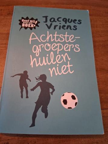 Jacques Vriens - Achtste groepers huilen niet  beschikbaar voor biedingen