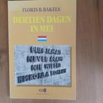 Dertien dagen in mei, Boeken, Gelezen, Ophalen of Verzenden, Tweede Wereldoorlog, Floris B. Bakels