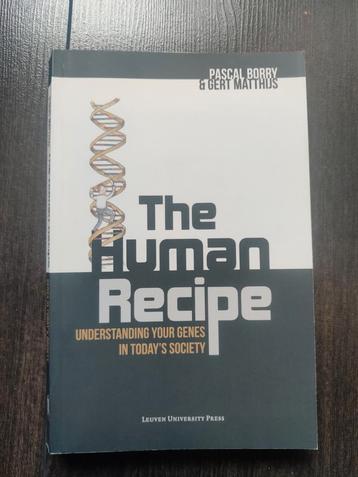 Gert Matthijs en Pascal Borry- The human recipe
