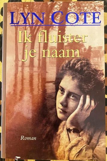 Ik fluister je naam - Lyn Cote   beschikbaar voor biedingen