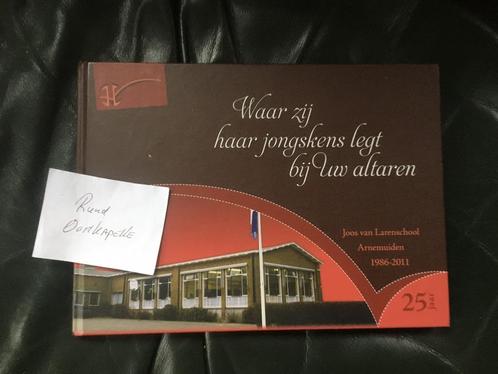 Joos van Laren school Arnemuiden, Boeken, Geschiedenis | Stad en Regio, Zo goed als nieuw, 20e eeuw of later, Ophalen of Verzenden