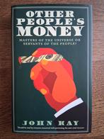 John Kay - Other People's Money, Ophalen of Verzenden, Zo goed als nieuw