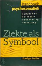 ziekte als symbool - Ruediger Dahlke, Boeken, Ophalen of Verzenden, Zo goed als nieuw, Overige onderwerpen, Achtergrond en Informatie