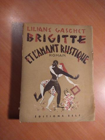 Gaschet, Liliane (gesigneerd). Brigitte et l'amant rustique beschikbaar voor biedingen