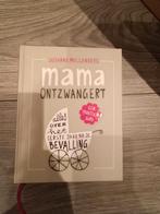 Susanne Mullenders - Mama ontzwangert, Boeken, Zwangerschap en Opvoeding, Ophalen of Verzenden, Zo goed als nieuw, Susanne Mullenders