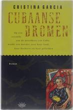 Cristina Garcia - Cubaanse dromen, Ophalen of Verzenden, Zo goed als nieuw, Cristina Garcia, Nederland