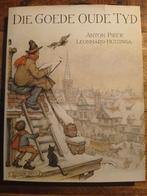 Die Goede Oude Tijd  - Anton Pieck, Ophalen of Verzenden, Zo goed als nieuw