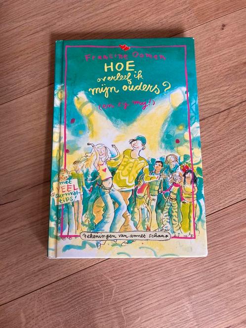 Francine Oomen - Hoe overleef ik mijn ouders? en zij mij!, Boeken, Kinderboeken | Jeugd | 13 jaar en ouder, Zo goed als nieuw