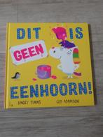 Dit is geen eenhoorn - Barry Timms & Ged Adamson, Boeken, Ophalen of Verzenden, Nieuw, Barry Timms, Fictie algemeen
