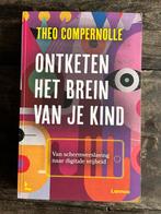 Ontketen het brein van je kind - Theo Compernolle, Boeken, Ophalen of Verzenden, Nieuw
