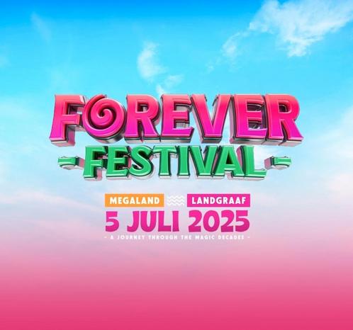 Forever festival 4 tickets op 5 juli 2025, Tickets en Kaartjes, Evenementen en Festivals, Drie personen of meer
