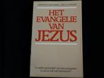 Het evangelie van jezus,Religie, Ophalen of Verzenden, Zo goed als nieuw