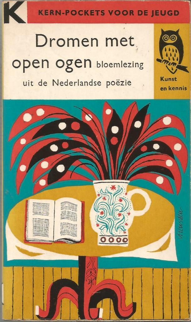 Dromen met open ogen. Bloemlezing uit de Nederlandse poëzie, Boeken, Gedichten en Poëzie, Gelezen, Ophalen