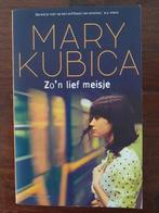 Mary Kubica/ Zo'n lief meisje, Gelezen, Ophalen of Verzenden, Nederland