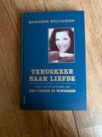 Terugkeer naar liefde - Marianne Williamson (hardcover), Boeken, Ophalen of Verzenden, Zo goed als nieuw