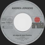 Andrea Jurgens Ich zeige dir mein paradies, Cd's en Dvd's, Vinyl Singles, Pop, Gebruikt, Ophalen of Verzenden, 7 inch