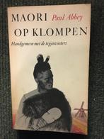 Maori op klompen; door Paul Abbey #Nieuw #Zeeland, Ophalen of Verzenden, Gelezen, Paul Abbey, Europa