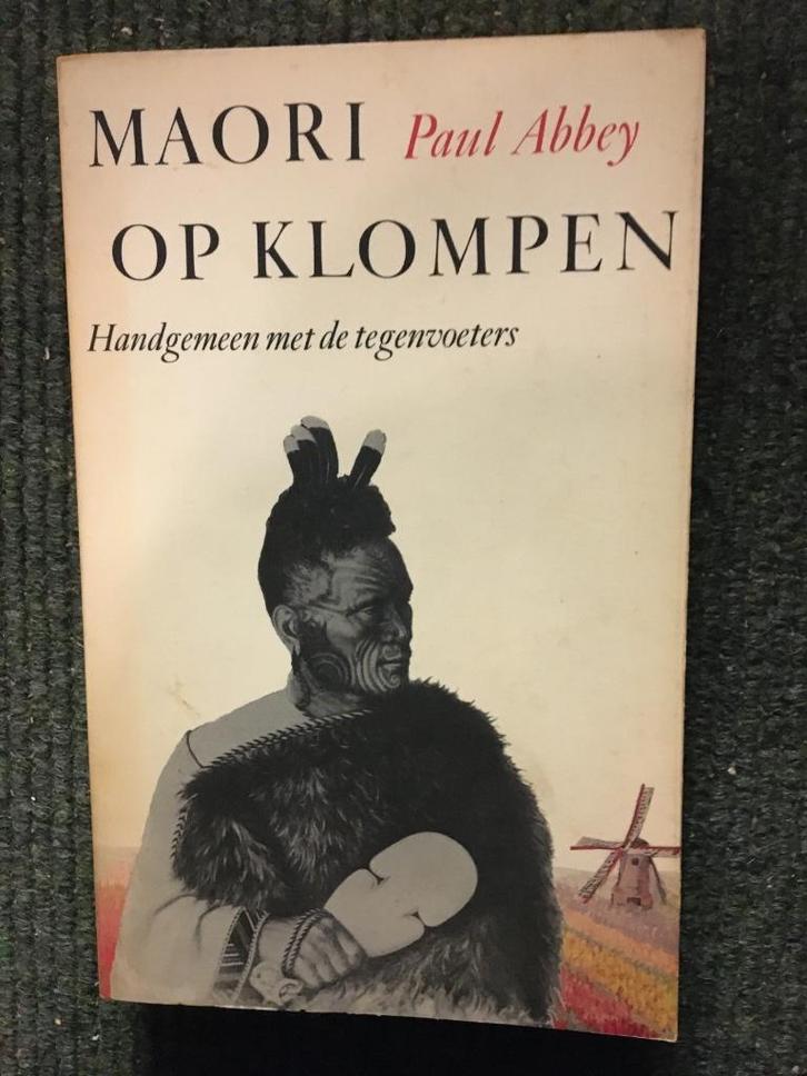 Maori op klompen; door Paul Abbey #Nieuw #Zeeland, Boeken, Reisverhalen, Gelezen, Europa, Ophalen of Verzenden