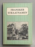 Franeker straatnamen (1980), Boeken, Ophalen of Verzenden, 20e eeuw of later, Zo goed als nieuw